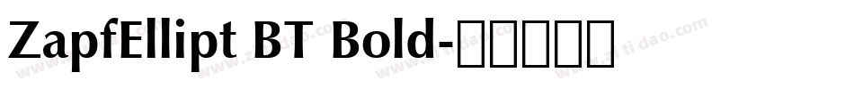 ZapfEllipt BT Bold字体转换